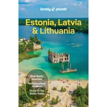 Cartographia Észtország, Lettország és Litvánia útikönyv Lonely Planet (angol) 9781838697372