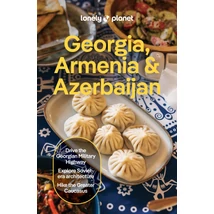 Cartographia Grúzia, Örményország és Azerbajdzsán útikönyv Lonely Planet (angol) 9781838697846