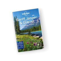 Cartographia Banff, Jasper &amp; Glacier Nemzeti Park útikönyv Lonely Planet (angol) 9781838696757