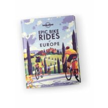 Cartographia Epic Bike Rides of Europe Lonely Planet (angol) 9781788689427