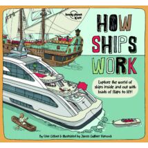 Cartographia -Hogyan működnek a hajók (How Ships Work) - Lonely Planet-9781838690588