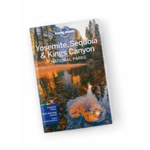 Cartographia Yosemite, Sequoia &amp; Kings Canyon Nemzeti Park útikönyv Lonely Planet (angol) 9781788680707
