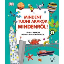 Cartographia Mindent tudni akarok mindenről! - Tudásra szomjas felfedezők enciklopédiája 9789633049174