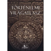 Cartographia-Történelmi világatlasz 2024-9789632625669