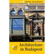 Cartographia Budapest építészete 200 kiemelt épülettel - Corvina (angol) - Architecture in Budapest with 200 highlights 9789631366792