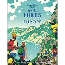 Cartographia Epic hikes of Europe útikönyv Lonely Planet (angol) 9781838694289