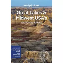 Cartographia-Nagy-tavak és Közép-nyugat USA nemzeti parkjai útikönyv - Lonely Planet (angol)-9781838696108