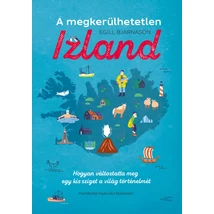 A megkerülhetetlen Izland-9786156380036