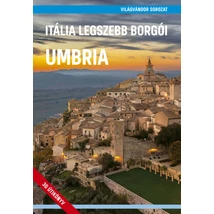  Cartographia 9786158153850 Itália legszebb borgói - Umbria útikönyv - Világvándor - Juszt