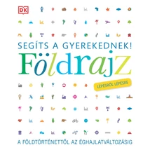 Cartographia Segíts a gyerekednek! - Földrajz lépésről lépésre 9789633049853