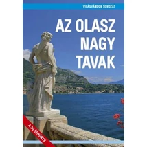 Cartographia Az olasz nagy tavak útikönyv - Világvándor - Juszt 9786158153805