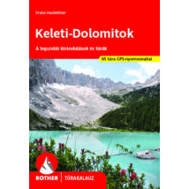 Kelet-Dolomitok Rother túrakalauz Cartographia 9786158207911