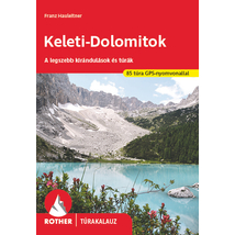 Kelet-Dolomitok Rother túrakalauz Cartographia 9786158207911