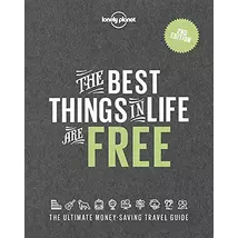 Cartographia The Best Things in Life are Free útikönyv Lonely Planet (angol) 9781838694661