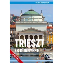Cartographia Trieszt és környéke útikönyv - Világvándor 9786158130264