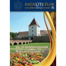 Cartographia Vár- és kastélymúzeumok Magyarországon 1. 9786155725227