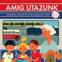 Cartographia Amíg utazunk, járműves színező és foglakoztató füzet 9789634101253