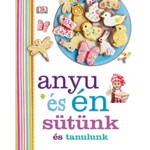 Cartographia Anyu és én - Sütünk és tanulunk 9789633043660