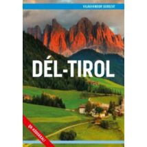 Cartographia Dél-Tirol útikönyv - Világvándor 9786158130226