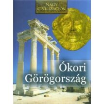 Cartographia Nagy civilizációk - Ókori Görögország könyv - Kossuth 9789630995641