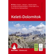 Kelet-Dolomitok Rother túrakalauz Cartographia 9786158207966