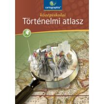 Cartographia  - Középiskolai Történelmi atlasz CR-0082