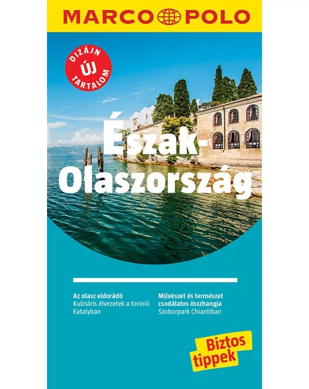 Cartographia Észak-Olaszország útikönyv 9789631366228