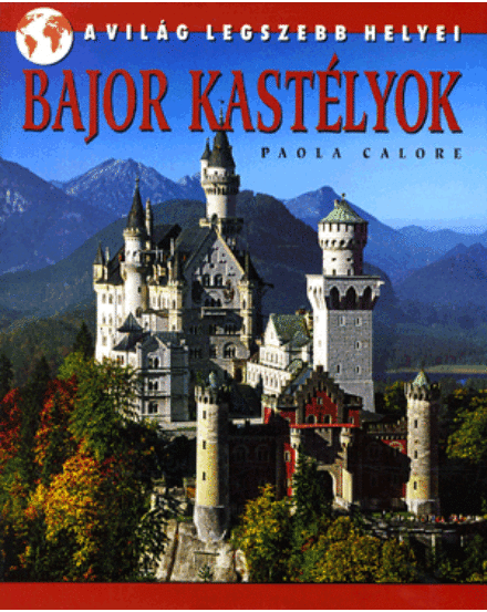 Cartographia Bajor kastélyok album - Gabo 9789636891480