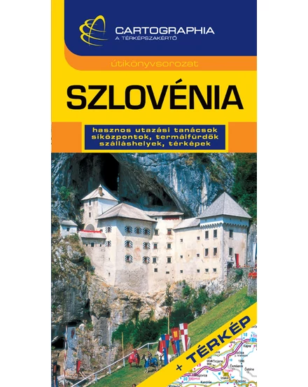 Cartographia Szlovénia útikönyv 9789633528389