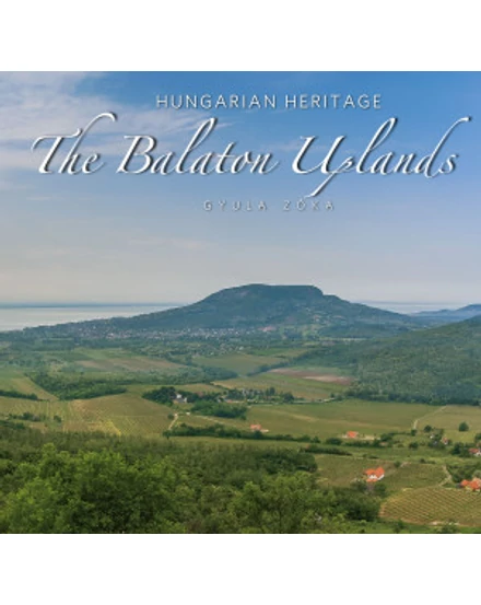 Cartographia A Balaton-felvidék - Magyar örökség - angol nyelvű 9789630992657