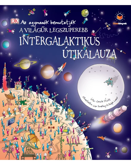 Cartographia A világűr legszuperebb intergalaktikus útikalauza 9789633042908