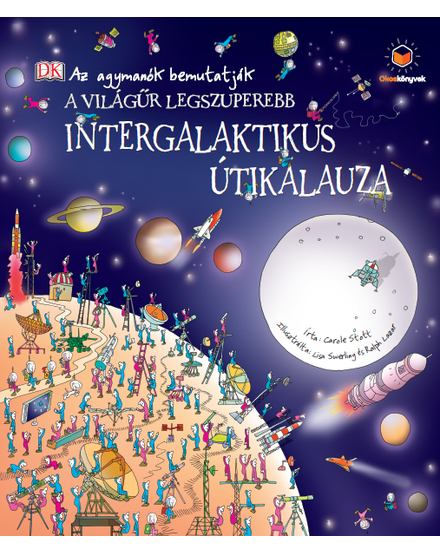 Cartographia A világűr legszuperebb intergalaktikus útikalauza 9789633042908