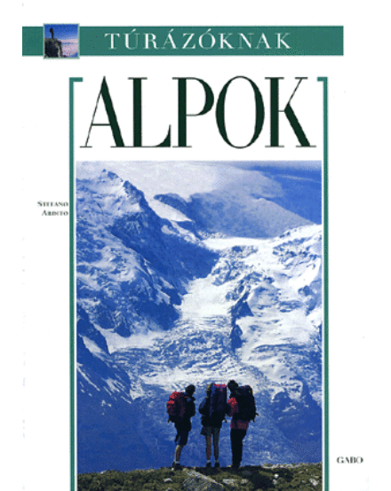 Cartographia Alpok - túrázóknak 9789637318160