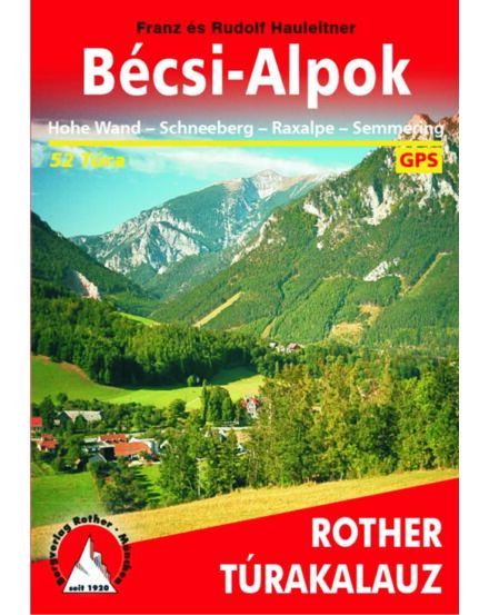 Cartographia Bécsi-Alpok túrakalauz (Freytag) 9789639458925