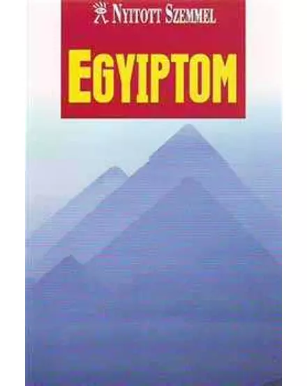 Cartographia Egyiptom útikönyv - Nyitott Szemmel 9789630956765