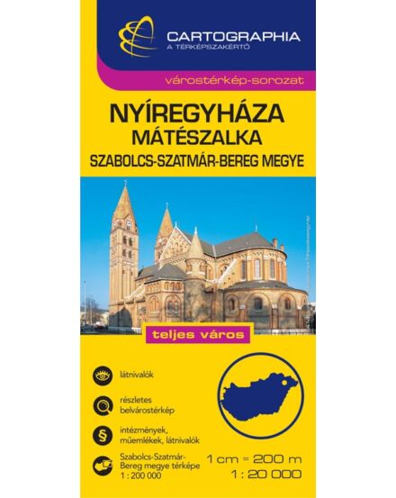 Cartographia Nyíregyháza, Mátészalka (+Szabolcs-Szatmár-Bereg megye térképe) 9789633527009