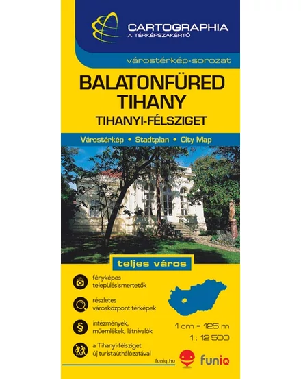 Cartographia Balatonfüred, Tihany várostérkép (+Tihanyi-félsziget térképe) 9789633526804