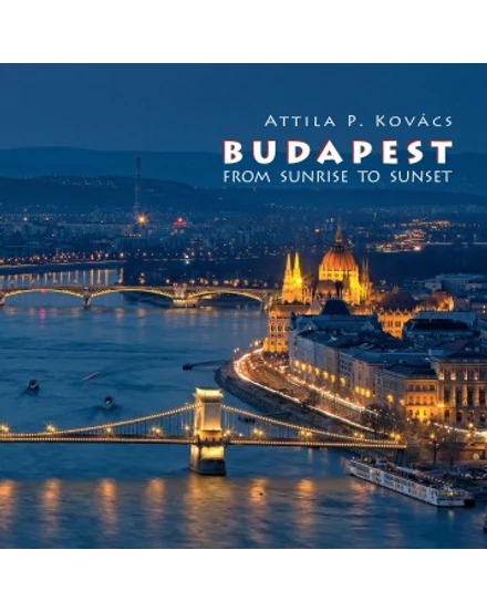 Cartographia Budapest Napkeltétől Napnyugtáig fotóalbum (angol) 9789631292978