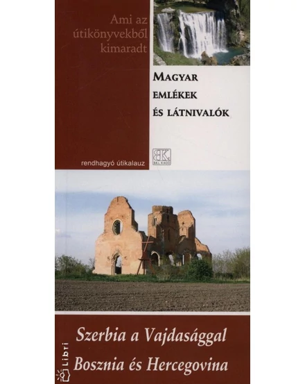 Cartographia Szerbia a Vajdasággal útikönyv (BKL) 9789637334177