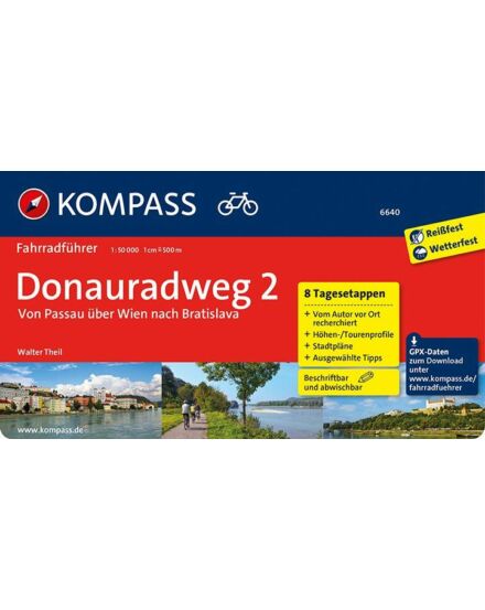 Cartographia K 6640 Donauradweg 2  Passau-tól Pozsonyig kerékpáros útikönyv 9783990440568