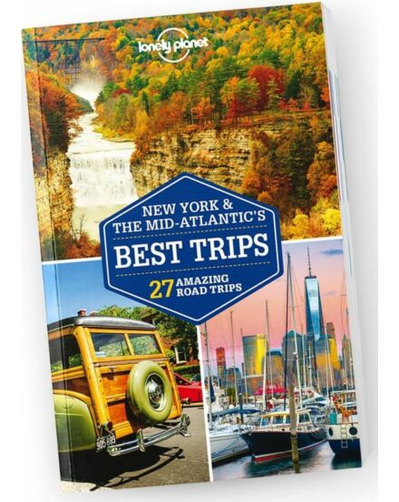 Cartographia New York és Mid Atlantic Best Trips útikönyv Lonely Planet (angol) 9781786573476