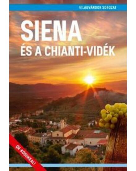 Cartographia  - Siena és a Chianti-vidék útikönyv (Világvándor)