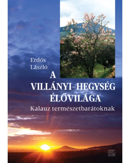 Cartographia A Villányi-hegység élővilága 9786155725111