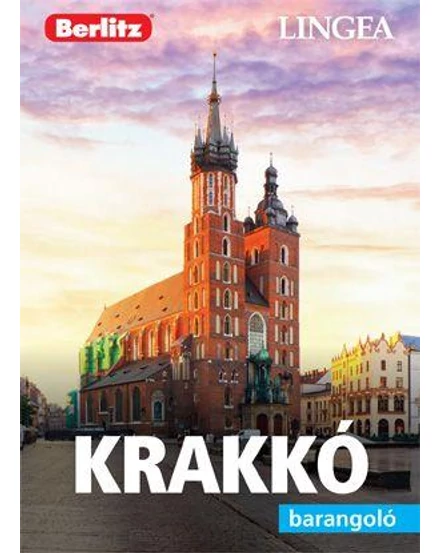 Cartographia Krakkó barangoló útikönyv 9786155663963