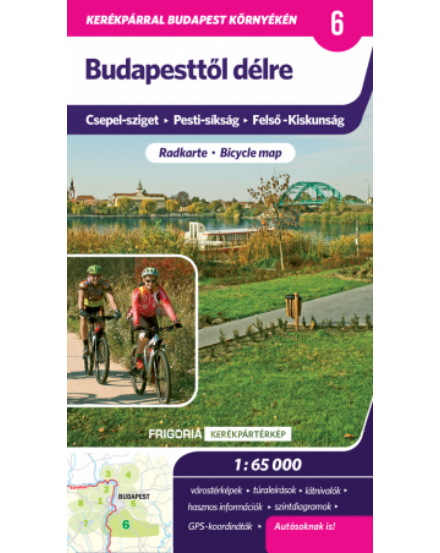 Cartographia Budapesttől délre kerékpáros térkép 9789639586291
