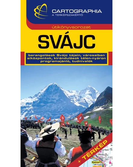 Cartographia Svájc útikönyv 9789633521694