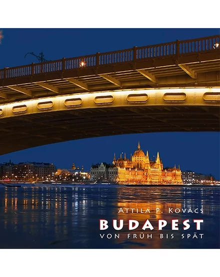 Cartographia Budapest Napkeltétől Napnyugtáig fotóalbum (német) 9789638925268