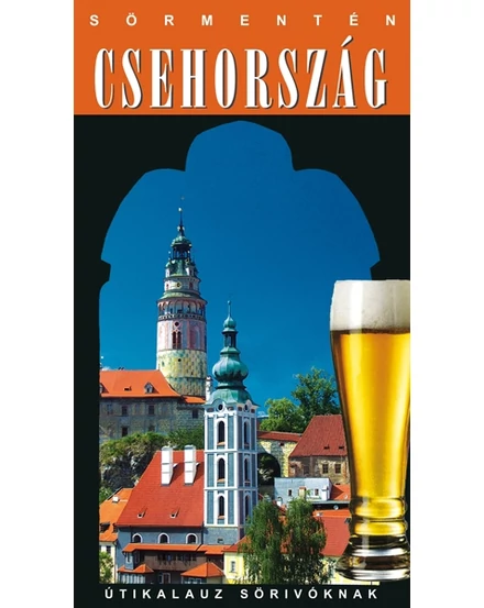 Cartographia Csehország Sörmentén útikönyv 9789637617188