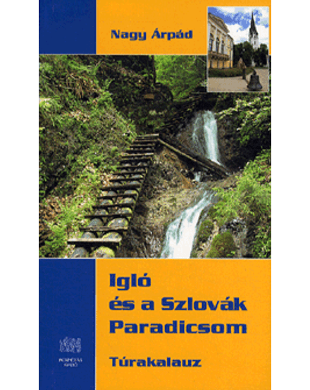 Cartographia Igló és a Szlovák paradicsom túrakalauz 9786155058523