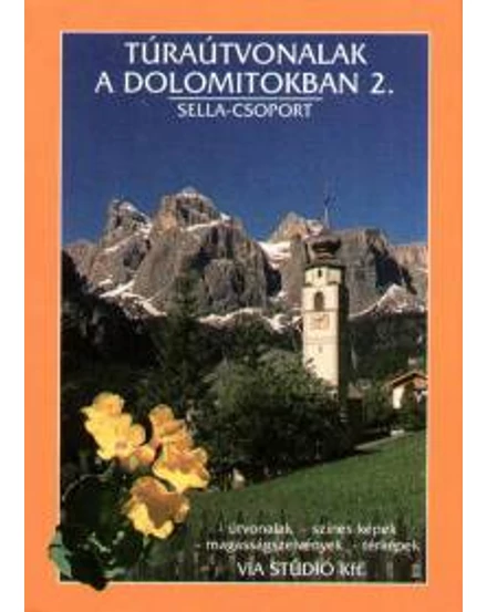 Cartographia Túraútvonalak a Dolomitokban 2. kötet 9789632047263